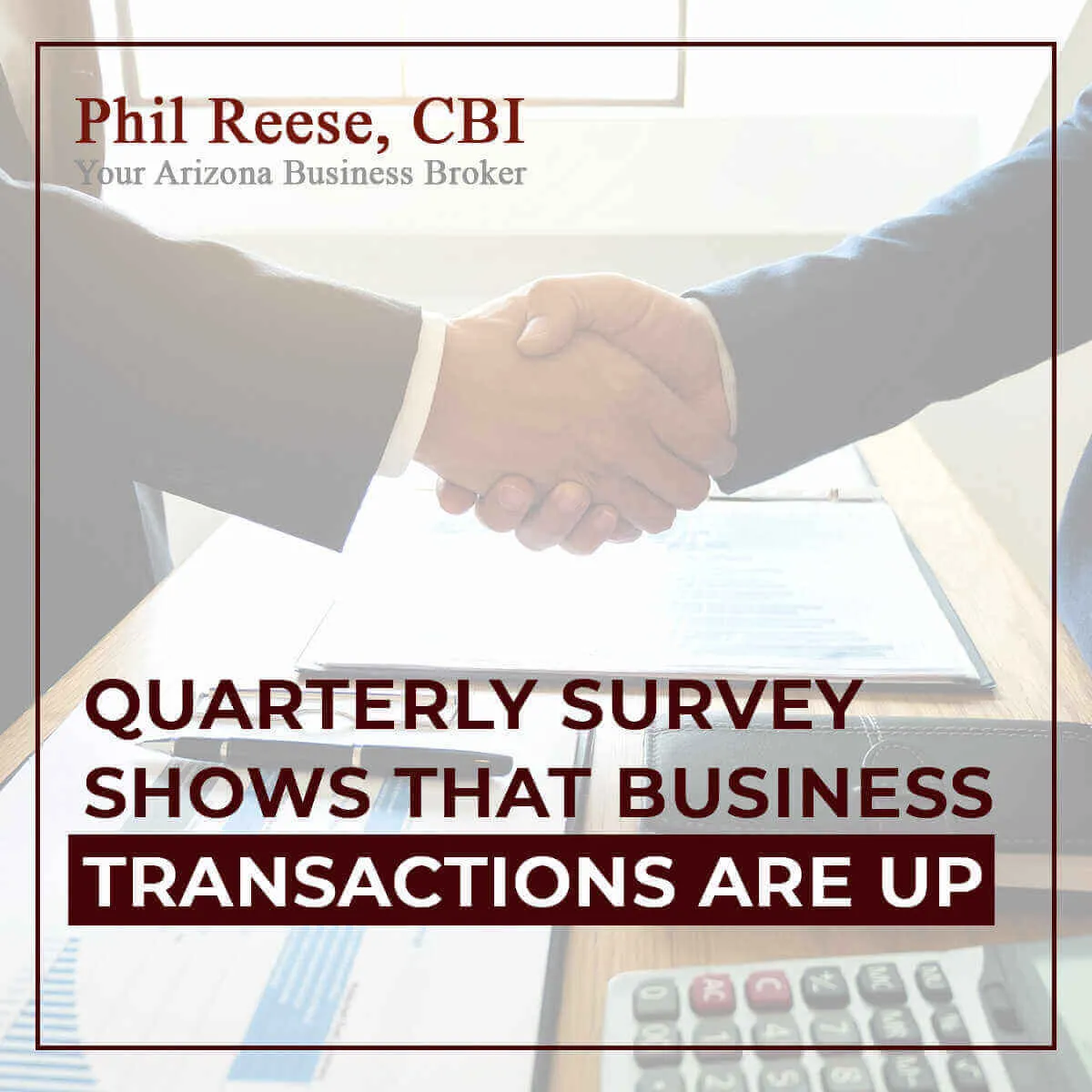 Quarterly Survey Shows that Business Transactions are Up